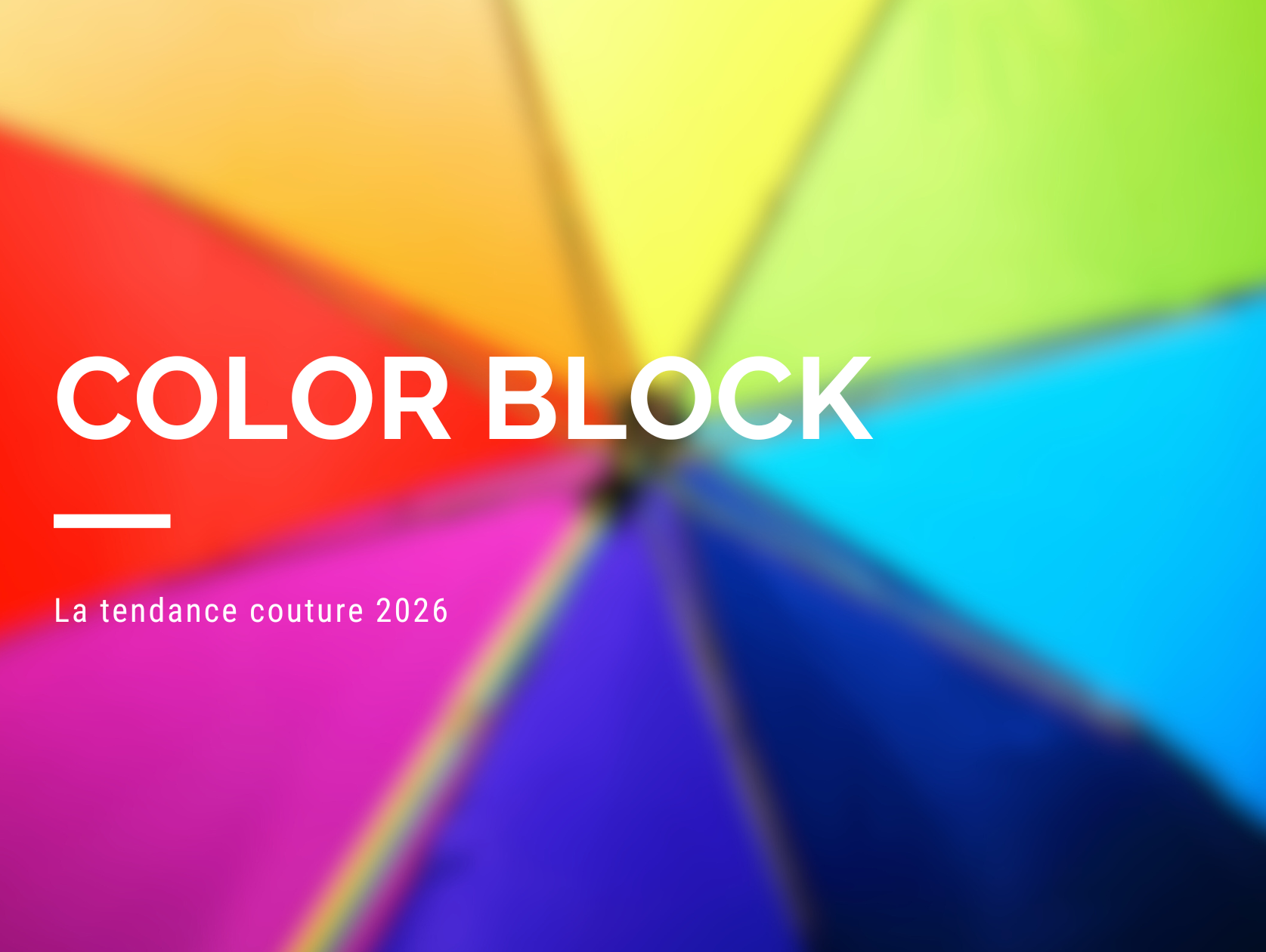 Le grand retour du colorblock — La tendance couture 2026