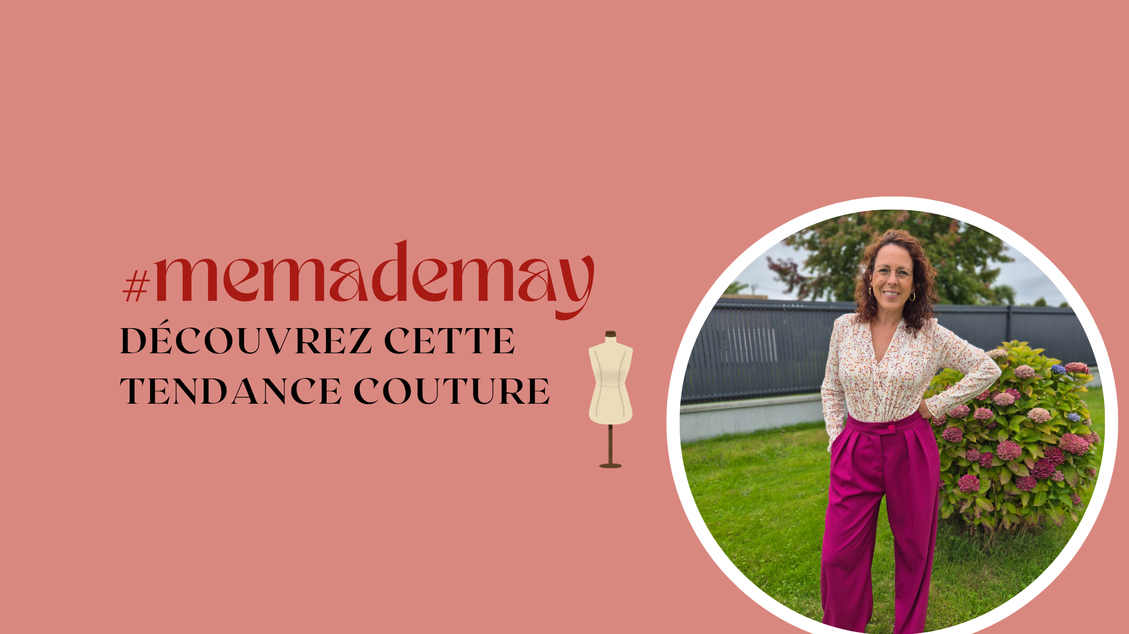 Me Made May : célébrer les vêtements que l’on se coud et que l’on aime porter