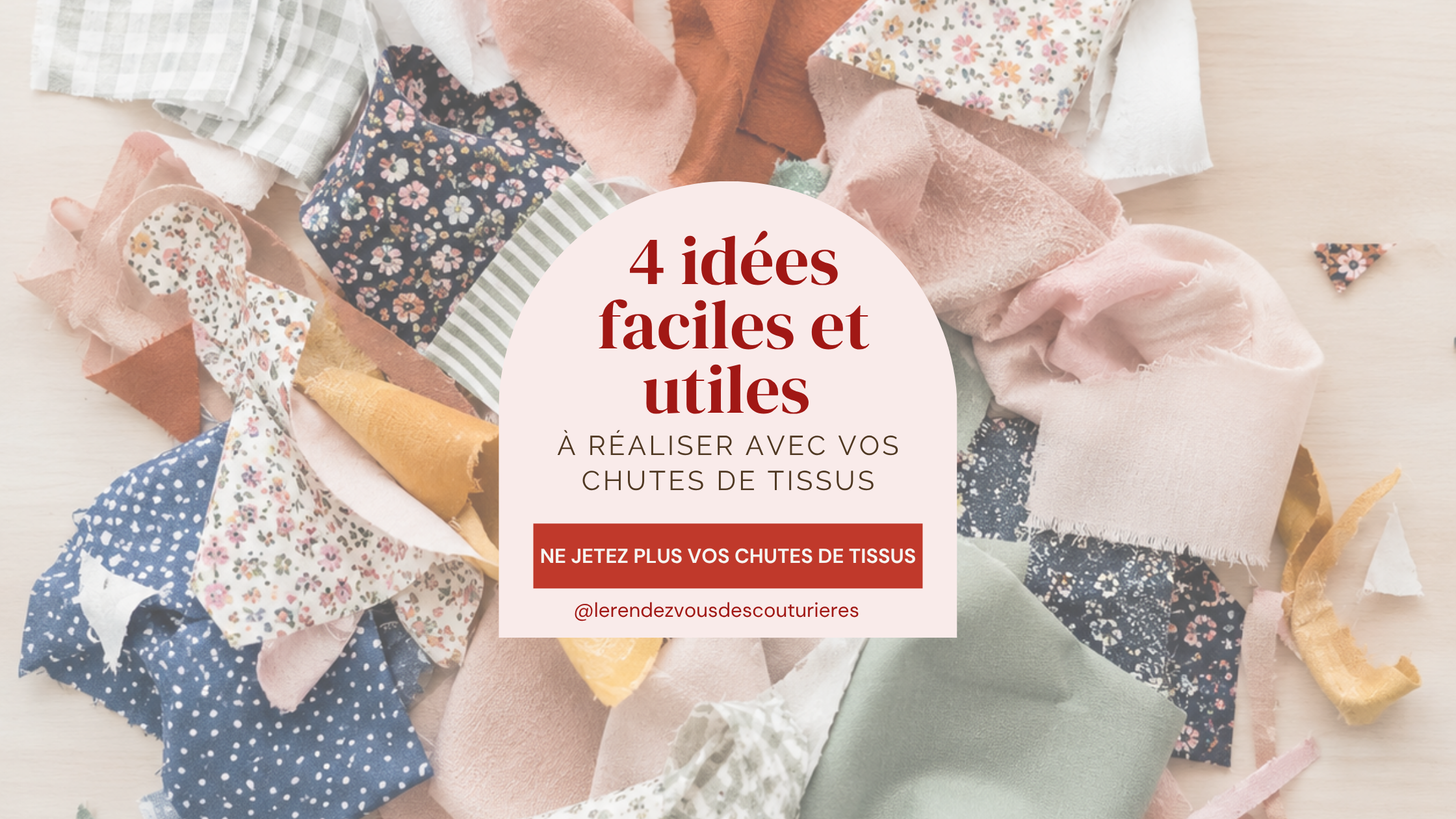 Que faire de ses chutes de tissus ?